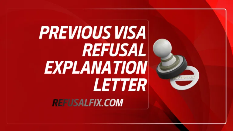 Previous visa refusal explanation letter with official document image and stamp
