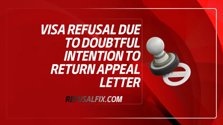 A sample visa refusal letter addressing doubts about the applicant's intention to return.