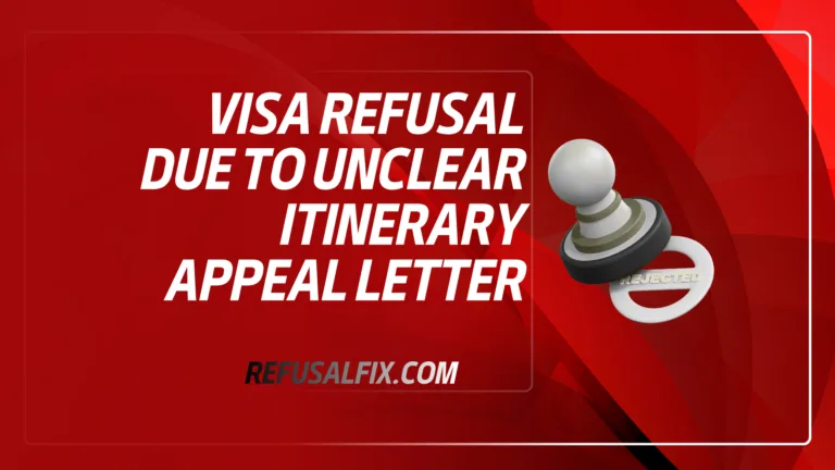 A red background with text about visa refusal due to unclear itinerary appeal letter