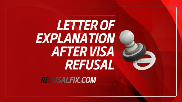 Sample letter of explanation after visa refusal to improve your application