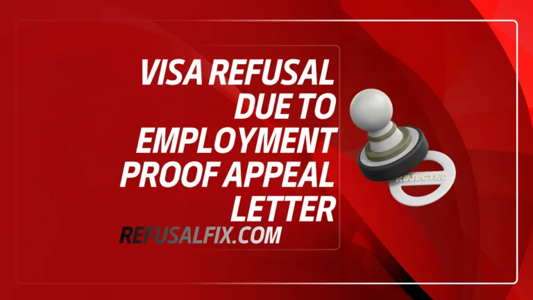 Visa refusal notice highlighting the employment proof appeal letter process.